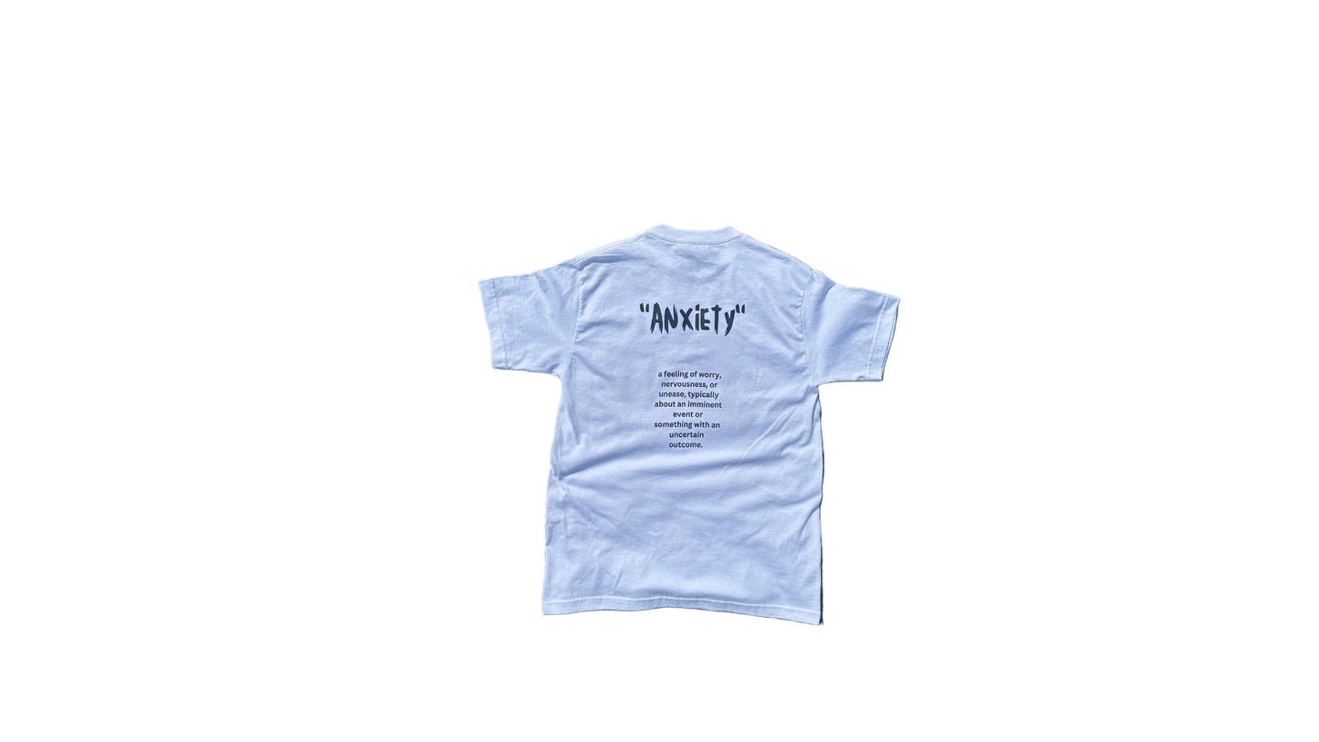 "anxiety" tee